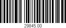 Código de barras (EAN, GTIN, SKU, ISBN): '29845.00'