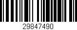 Código de barras (EAN, GTIN, SKU, ISBN): '29847490'