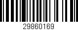 Código de barras (EAN, GTIN, SKU, ISBN): '29860169'