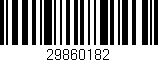 Código de barras (EAN, GTIN, SKU, ISBN): '29860182'