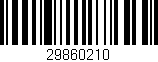 Código de barras (EAN, GTIN, SKU, ISBN): '29860210'