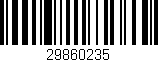 Código de barras (EAN, GTIN, SKU, ISBN): '29860235'