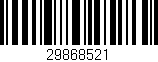 Código de barras (EAN, GTIN, SKU, ISBN): '29868521'