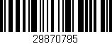 Código de barras (EAN, GTIN, SKU, ISBN): '29870795'