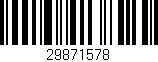 Código de barras (EAN, GTIN, SKU, ISBN): '29871578'