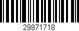 Código de barras (EAN, GTIN, SKU, ISBN): '29871718'