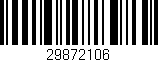 Código de barras (EAN, GTIN, SKU, ISBN): '29872106'