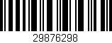 Código de barras (EAN, GTIN, SKU, ISBN): '29876298'