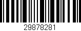 Código de barras (EAN, GTIN, SKU, ISBN): '29878281'