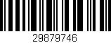 Código de barras (EAN, GTIN, SKU, ISBN): '29879746'