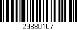 Código de barras (EAN, GTIN, SKU, ISBN): '29880107'