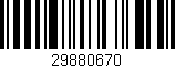 Código de barras (EAN, GTIN, SKU, ISBN): '29880670'
