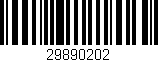 Código de barras (EAN, GTIN, SKU, ISBN): '29890202'