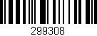 Código de barras (EAN, GTIN, SKU, ISBN): '299308'