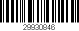 Código de barras (EAN, GTIN, SKU, ISBN): '29930846'