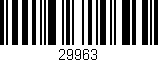 Código de barras (EAN, GTIN, SKU, ISBN): '29963'