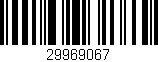 Código de barras (EAN, GTIN, SKU, ISBN): '29969067'