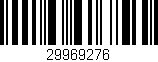 Código de barras (EAN, GTIN, SKU, ISBN): '29969276'