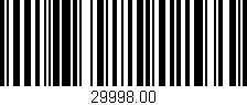Código de barras (EAN, GTIN, SKU, ISBN): '29998.00'