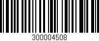 Código de barras (EAN, GTIN, SKU, ISBN): '300004508'
