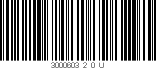 Código de barras (EAN, GTIN, SKU, ISBN): '3000603_2_0_U'