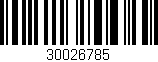 Código de barras (EAN, GTIN, SKU, ISBN): '30026785'