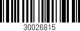 Código de barras (EAN, GTIN, SKU, ISBN): '30026815'