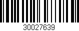 Código de barras (EAN, GTIN, SKU, ISBN): '30027639'