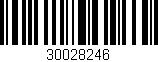 Código de barras (EAN, GTIN, SKU, ISBN): '30028246'