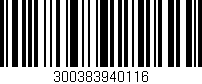 Código de barras (EAN, GTIN, SKU, ISBN): '300383940116'