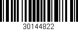 Código de barras (EAN, GTIN, SKU, ISBN): '30144822'