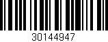 Código de barras (EAN, GTIN, SKU, ISBN): '30144947'