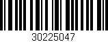 Código de barras (EAN, GTIN, SKU, ISBN): '30225047'