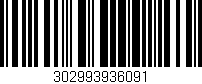 Código de barras (EAN, GTIN, SKU, ISBN): '302993936091'