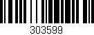 Código de barras (EAN, GTIN, SKU, ISBN): '303599'