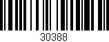 Código de barras (EAN, GTIN, SKU, ISBN): '30388'