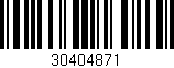 Código de barras (EAN, GTIN, SKU, ISBN): '30404871'