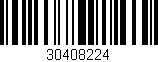 Código de barras (EAN, GTIN, SKU, ISBN): '30408224'