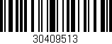 Código de barras (EAN, GTIN, SKU, ISBN): '30409513'