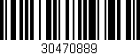 Código de barras (EAN, GTIN, SKU, ISBN): '30470889'