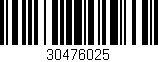 Código de barras (EAN, GTIN, SKU, ISBN): '30476025'