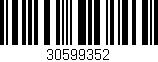 Código de barras (EAN, GTIN, SKU, ISBN): '30599352'