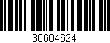 Código de barras (EAN, GTIN, SKU, ISBN): '30604624'