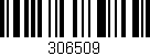 Código de barras (EAN, GTIN, SKU, ISBN): '306509'