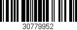 Código de barras (EAN, GTIN, SKU, ISBN): '30779952'