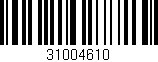 Código de barras (EAN, GTIN, SKU, ISBN): '31004610'