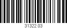Código de barras (EAN, GTIN, SKU, ISBN): '31322.03'