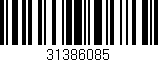 Código de barras (EAN, GTIN, SKU, ISBN): '31386085'