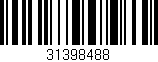 Código de barras (EAN, GTIN, SKU, ISBN): '31398488'