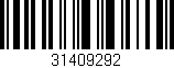 Código de barras (EAN, GTIN, SKU, ISBN): '31409292'
